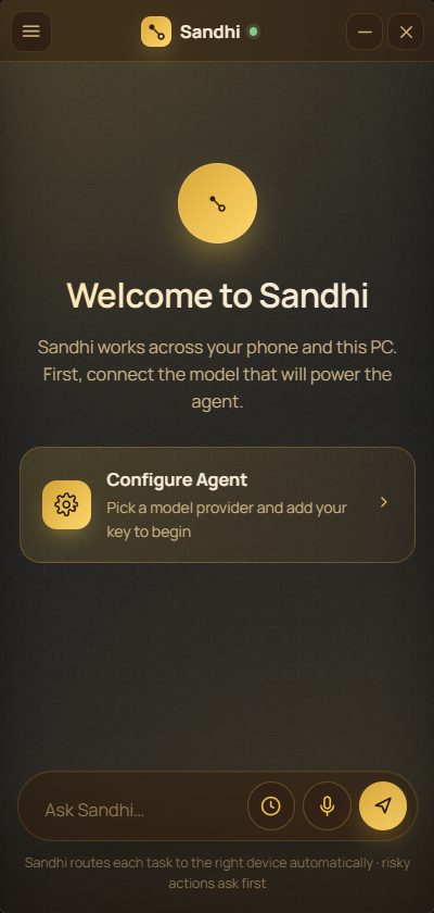 Sandhi on first launch, showing Welcome to Sandhi and a Configure Agent button